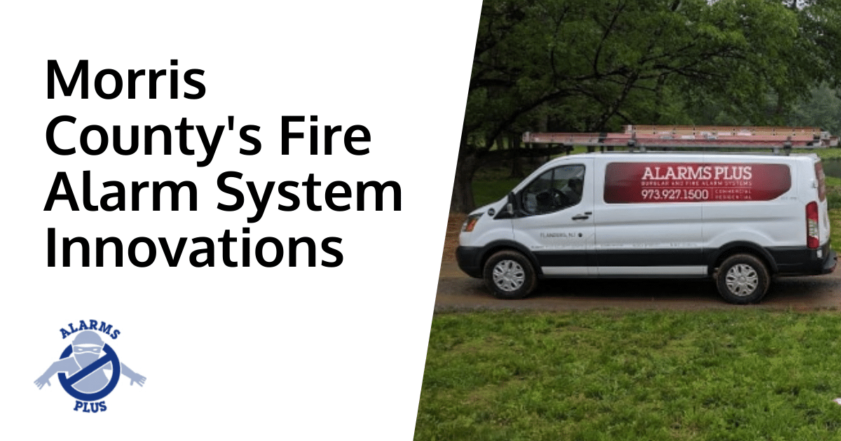 Showcasing innovative fire alarm systems in Morris County.